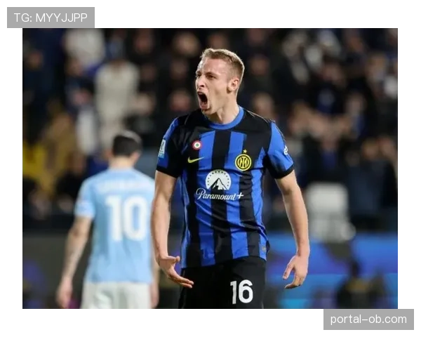 从尤文弃将到国家队常客:弗拉泰西在国米的蜕变之旅 从尤文弃将到国家队常客:弗拉泰西在国米的蜕变之旅